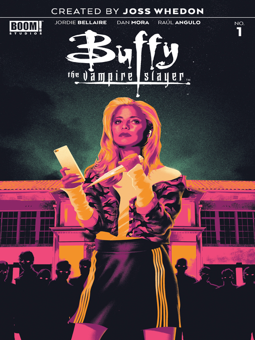 Title details for Buffy the Vampire Slayer (2019), Issue 1 by Jordie Bellaire - Available